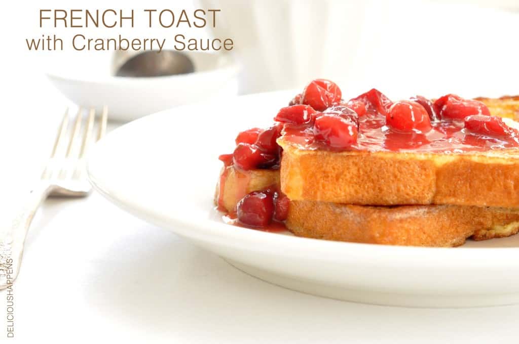 French Toast with Cranberry Sauce
